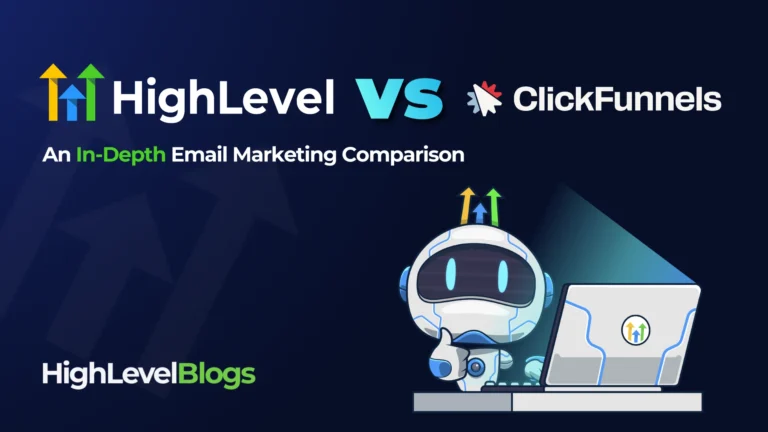 أتمتة التسويق عبر البريد الإلكتروني في 2025: مقارنة شاملة بين HighLevel و ClickFunnels